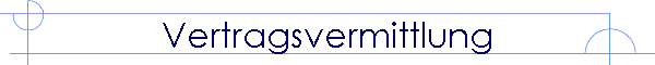 Vertragsvermittlung